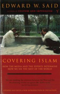 Download Covering Islam: How the Media and the Experts Determine How We See the Rest of the World (Fully Revised Edition) pdf, epub, ebook