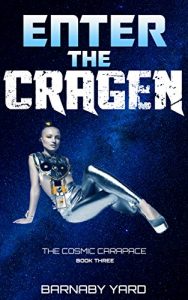 Download Enter The Cragen (The Cosmic Carapace Book 3) pdf, epub, ebook