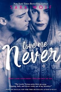 Download Love Me Never (Lovely Vicious Book 1) pdf, epub, ebook