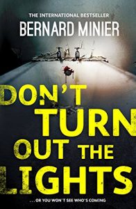 Download Don’t Turn Out the Lights (Commandant Servaz Book 3) pdf, epub, ebook