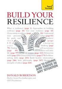 Download Build Your Resilience: Teach Yourself                                            How to Survive and Thrive in Any Situation pdf, epub, ebook