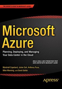 Download Microsoft Azure: Planning, Deploying, and Managing Your Data Center in the Cloud pdf, epub, ebook