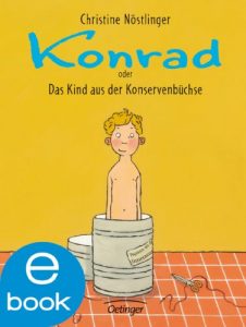 Download Konrad oder das Kind aus der Konservenbüchse (German Edition) pdf, epub, ebook