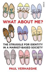 Download What about Me?: the struggle for identity in a market-based society pdf, epub, ebook