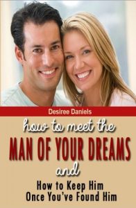 Download How to Meet the Man of Your Dreams: and How to Keep Him Once You’ve Found Him pdf, epub, ebook