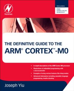 Download The Definitive Guide to the ARM Cortex-M0 pdf, epub, ebook