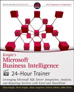 Download Knight’s Microsoft Business Intelligence 24-Hour Trainer pdf, epub, ebook