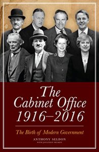 Download The Cabinet Office, 1916-2018: The Birth of Modern Government pdf, epub, ebook