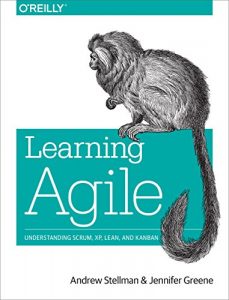 Download Learning Agile: Understanding Scrum, XP, Lean, and Kanban pdf, epub, ebook