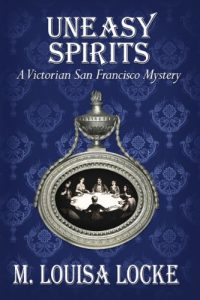 Download Uneasy Spirits: A Victorian San Francisco Mystery pdf, epub, ebook