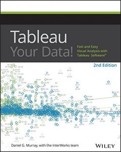 Download Tableau Your Data!: Fast and Easy Visual Analysis with Tableau Software pdf, epub, ebook