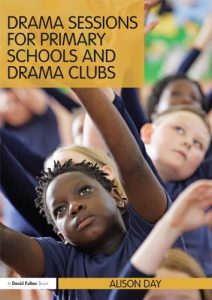 Download Drama Sessions for Primary Schools and Drama Clubs (David Fulton Book) pdf, epub, ebook