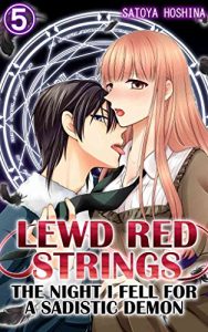 Download Lewd Red Strings Vol.5 (TL Manga): The night I fell for a sadistic demon pdf, epub, ebook