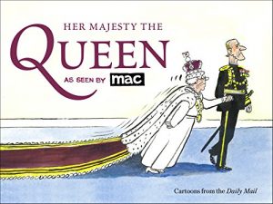 Download Her Majesty the Queen, as Seen by MAC pdf, epub, ebook