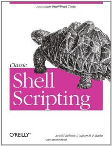 Download Classic Shell Scripting: Hidden Commands that Unlock the Power of Unix pdf, epub, ebook