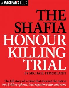 Download The Shafia Honour Killing Trial (A Maclean’s Book) pdf, epub, ebook