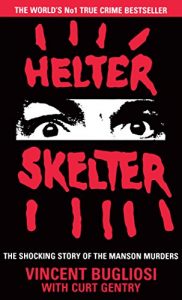 Download Helter Skelter: The True Story of the Manson Murders pdf, epub, ebook