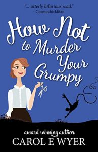 Download How Not to Murder your Grumpy pdf, epub, ebook