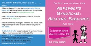 Download Asperger’s Syndrome: Helping Siblings: by the girl with the curly hair (The Visual Guides Book 9) pdf, epub, ebook