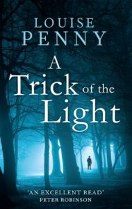 Download A Trick Of The Light: 7 (A Chief Inspector Gamache Mystery) pdf, epub, ebook