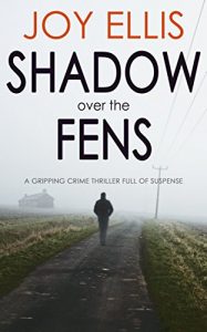 Download SHADOW OVER THE FENS a gripping crime thriller full of suspense pdf, epub, ebook