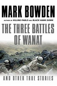 Download The Three Battles of Wanat: And Other True Stories pdf, epub, ebook