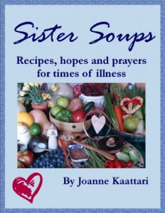 Download Sister Soups: Recipes, Hopes and Prayers for Times of Illness pdf, epub, ebook