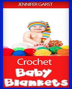 Download Crochet Baby Blankets pdf, epub, ebook