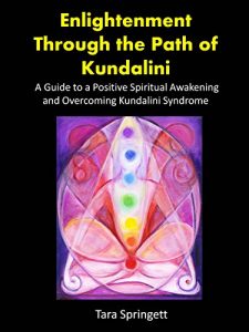 Download Enlightenment Through the Path of Kundalini: A Guide to a Positive Spiritual Awakening and Overcoming Kundalini Syndrome pdf, epub, ebook