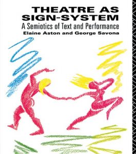 Download Theatre as Sign System: A Semiotics of Text and Performance pdf, epub, ebook