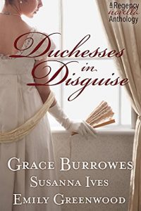 Download Duchesses in Disguise: A Regency novella trio pdf, epub, ebook