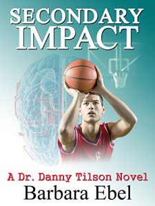 Download Secondary Impact (A Dr. Danny Tilson Novel Book 4) pdf, epub, ebook