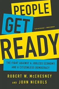 Download People Get Ready: The Fight Against a Jobless Economy and a Citizenless Democracy pdf, epub, ebook