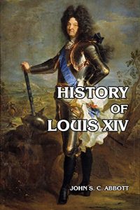 Download History of Louis XIV pdf, epub, ebook