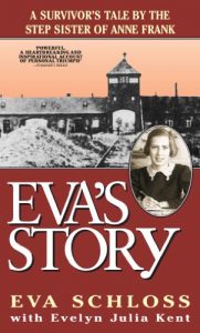 Download Eva’s Story: A Survivor’s Tale by the Step-Sister of Anne Frank pdf, epub, ebook