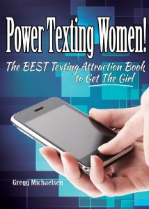 Download Power Texting Women! The Best Texting Attraction Book to Get The Girl (Dating and Relationship Advice for Men: Keys to Seduction 4) pdf, epub, ebook