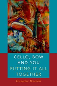 Download Cello, Bow and You: Putting it All Together pdf, epub, ebook