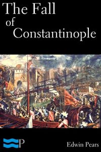 Download The Fall of Constantinople pdf, epub, ebook