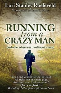 Download Running from a Crazy Man (and Other Adventures Traveling with Jesus) pdf, epub, ebook