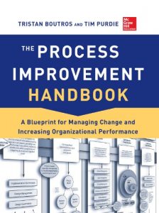 Download The Process Improvement Handbook: A Blueprint for Managing Change and Increasing Organizational Performance pdf, epub, ebook