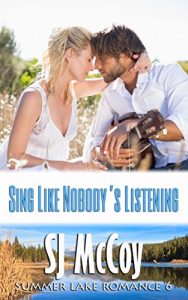 Download Sing Like Nobody’s Listening (Summer Lake 6) pdf, epub, ebook