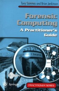 Download Forensic Computing: A Practitioner’s Guide (Practitioner Series) pdf, epub, ebook