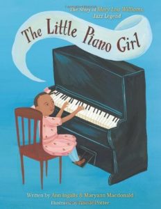 Download The Little Piano Girl: The Story of Mary Lou Williams, Jazz Legend pdf, epub, ebook