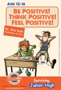 Download Teens Books: Be Positive! Think Positive! Feel Positive! Surviving Junior High (A self help guide for teens, parents & teachers) pdf, epub, ebook
