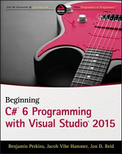 Download Beginning C# 6 Programming with Visual Studio 2015 pdf, epub, ebook