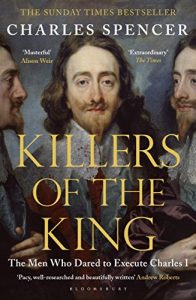 Download Killers of the King: The Men Who Dared to Execute Charles I pdf, epub, ebook