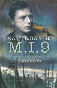 Download Saturday at M.I.9: The Classic Account of the WW2 Allied Escape Organisation pdf, epub, ebook