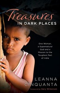 Download Treasures in Dark Places: One Woman, a Supernatural God and a Mission to the Toughest Part of India pdf, epub, ebook