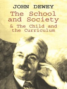 Download The School and Society & The Child and the Curriculum pdf, epub, ebook