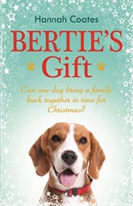 Download Bertie’s Gift: A gorgeous Christmas tale to tug on your heartstrings and leave you smiling pdf, epub, ebook